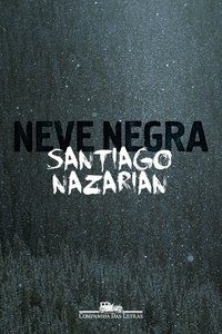 NEVE NEGRA - NAZARIAN, SANTIAGO