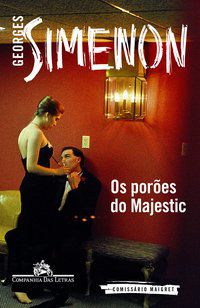 OS PORÕES DO MAJESTIC - SIMENON, GEORGES