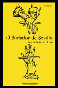 O BURLADOR DE SEVILHA - AUTOR(A): LIMA, JOÃO GABRIEL DE