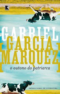 O OUTONO DO PATRIARCA - MÁRQUEZ, GABRIEL GARCÍA
