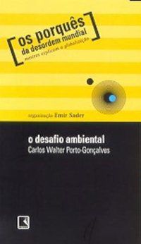 O DESAFIO AMBIENTAL - PORTO-GONCALVES, CARLOS WALTER
