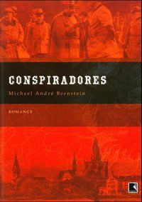 CONSPIRADORES - AUTOR(A): BERNSTEIN, MICHAEL ANDRE