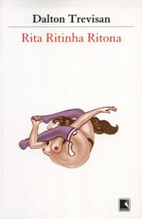 RITA RITINHA RITONA - TREVISAN, DALTON