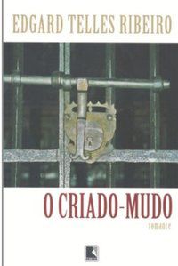 O CRIADO-MUDO - AUTOR(A): RIBEIRO, EDGARD TELLES