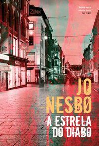 A ESTRELA DO DIABO - NESBØ, JO