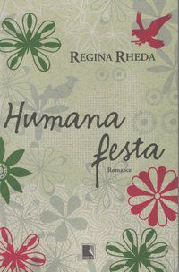 HUMANA FESTA - AUTOR(A): RHEDA, REGINA