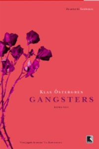 GANGSTERS - AUTOR(A): ÖSTERGREN, KLAS