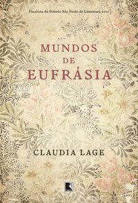 MUNDOS DE EUFRÁSIA - AUTOR(A): LAGE, CLAUDIA