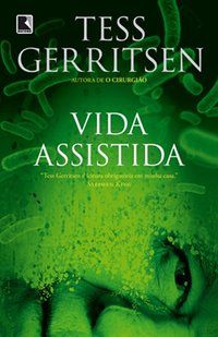 VIDA ASSISTIDA - AUTOR(A): GERRITSEN, TESS