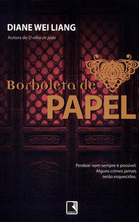 BORBOLETA DE PAPEL - AUTOR(A): WEI LIANG, DIANE