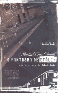 O FANTASMA DE STÁLIN - SMITH, MARTIN CRUZ