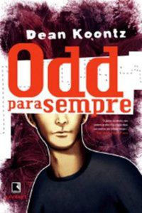 ODD PARA SEMPRE (VOL. 2) - AUTOR(A): KOONTZ, DEAN R.