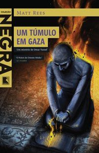 UM TÚMULO EM GAZA - AUTOR(A): REES, MATT