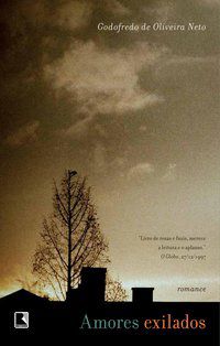 AMORES EXILADOS - AUTOR(A): OLIVEIRA NETO, GODOFREDO DE