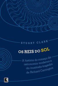 OS REIS DO SOL - AUTOR(A): CLARK, STUART