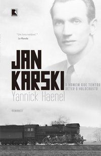 JAN KARSKI - AUTOR(A): HAENEL, YANNICK