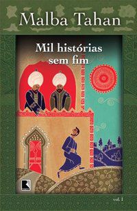 MIL HISTÓRIAS SEM FIM - VOL. I (CAPA NOVA) - TAHAN, MALBA