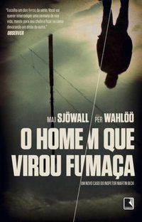 O HOMEM QUE VIROU FUMAÇA - WAHLOO, PER