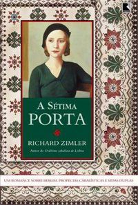 A SÉTIMA PORTA - AUTOR(A): ZIMLER, RICHARD
