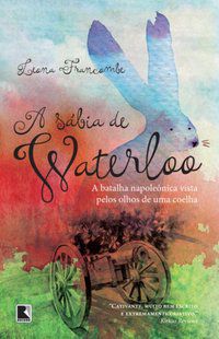 A SÁBIA DE WATERLOO - AUTOR(A): FRANCOMBE, LEONA