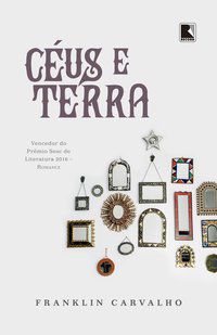 CÉUS E TERRA - AUTOR(A): CARVALHO, FRANKLIN