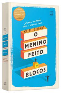 O MENINO FEITO DE BLOCOS - AUTOR(A): STUART, KEITH