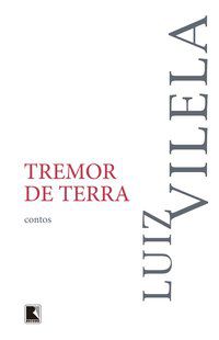 TREMOR DE TERRA - VILELA, LUIZ