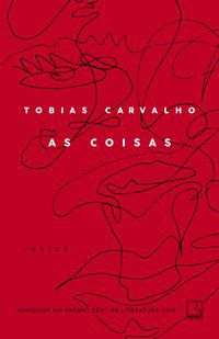 AS COISAS - CARVALHO, TOBIAS