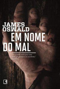 EM NOME DO MAL - AUTOR(A): OSWALD, JAMES