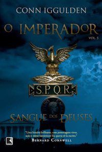 O SANGUE DOS DEUSES (VOL. 5 O IMPERADOR) - VOL. 5 - AUTOR(A): IGGULDEN, CONN