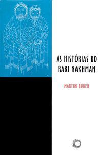 HISTÓRIA S DO RABI NAKHMAN - BUBER, MARTIN
