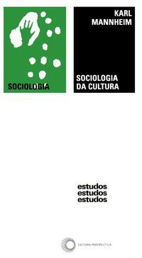 SOCIOLOGIA DA CULTURA - VOL. 32 - MANNHEIM, KARL