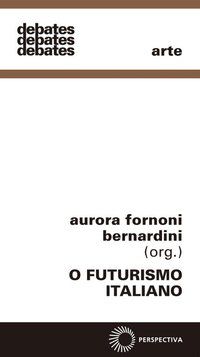 O FUTURISMO ITALIANO -
