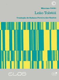 LEÃO TOLSTÓI - GORKI, MAXIMO