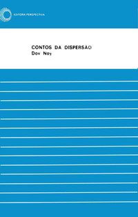 CONTOS DA DISPERSÃO - NOY, DOV