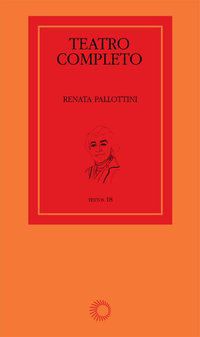 TEATRO COMPLETO - VOL. 18 - AUTOR(A): PALLOTTINI, RENATA