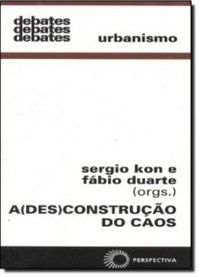 A DESCONSTRUÇÃO DO CAOS - KON, SERGIO