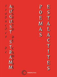 AUGUST STRAMM: POEMAS-ESTALACTITES - AUTOR(A): CAMPOS, AUGUSTO DE