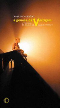 A GÊNESE DA VERTIGEM - AUTOR(A): ARAUJO, ANTONIO