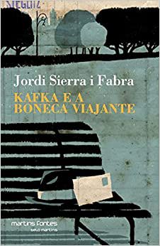 KAFKA E A BONECA VIAJANTE - AUTOR(A): FABRA, JORDI SIERRA I