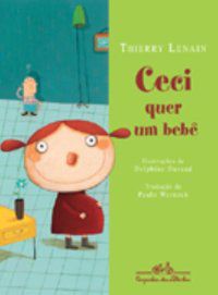 CECI QUER UM BEBÊ - LENAIN, THIERRY