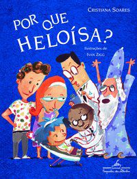 POR QUE HELOÍSA? - AUTOR(A): SOARES, CRISTIANA