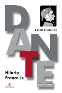 DANTE ALIGHIERI - VOL. 2 - AUTOR(A): FRANCO JÚNIOR, HILÁRIO