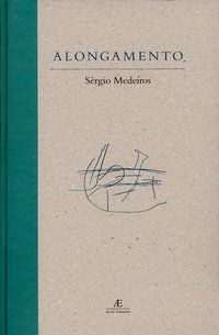 ALONGAMENTO - MEDEIROS, SÉRGIO