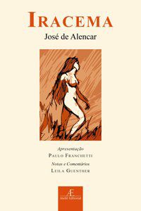 IRACEMA - AUTOR(A): ALENCAR, JOSÉ DE