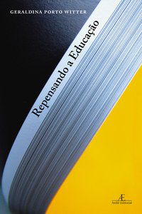 REPENSANDO A EDUCAÇÃO - AUTOR(A): WITTER, GERALDINA PORTO