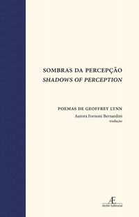SOMBRAS DA PERCEPÇÃO - AUTOR(A): LYNN, GEOFFREY
