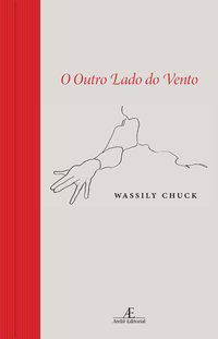 O OUTRO LADO DO VENTO - CHUCK, WASSILY