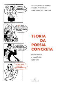 TEORIA DA POESIA CONCRETA - CAMPOS, HAROLDO DE