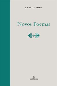 NOVOS POEMAS - AUTOR(A): VOGT, CARLOS